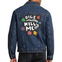 Dice Don't Kill Me Now   Wildflower Men Denim Jacket | Artistshot