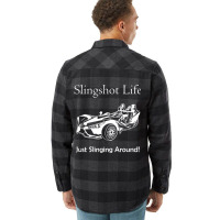 Slingshot Life Just Slinging Around T Shirt Flannel Shirt | Artistshot