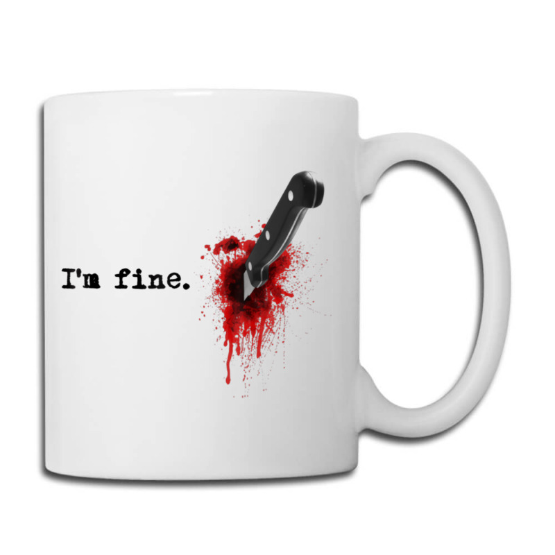 I'm Fine Bloody Halloween T Shirt Coffee Mug | Artistshot