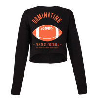 Dominating Fantasy Football Cropped Sweater | Artistshot