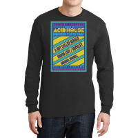 Acid House Rave Flyer Long Sleeve Shirts | Artistshot