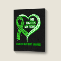 Limited Edition His Fight Is My Fight Ribbon Heart Portrait Canvas Print | Artistshot