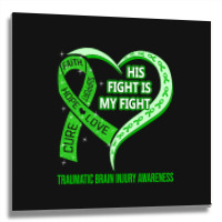 Limited Edition His Fight Is My Fight Ribbon Heart Metal Print Square | Artistshot