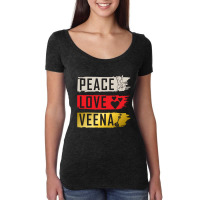 Peace Love Veena Instrument Veena Player Veena Vio Women's Triblend Scoop T-shirt | Artistshot