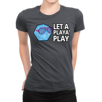 Let A Player Play Ladies Fitted T-shirt | Artistshot