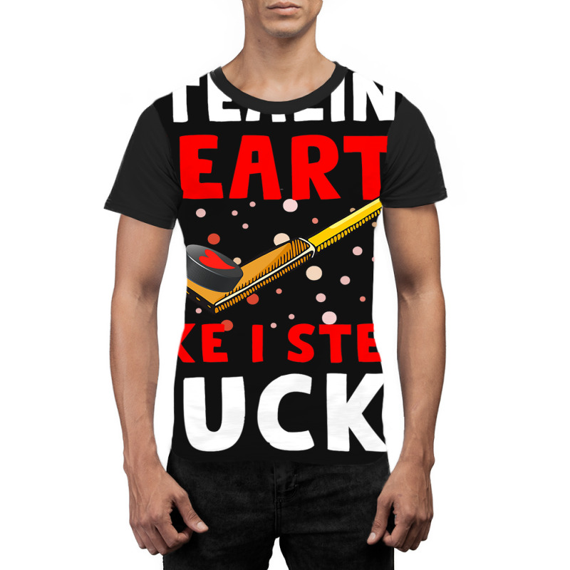 Hockey Stick Stealing Heart Like I Steal Pucks Val Graphic T-shirt | Artistshot