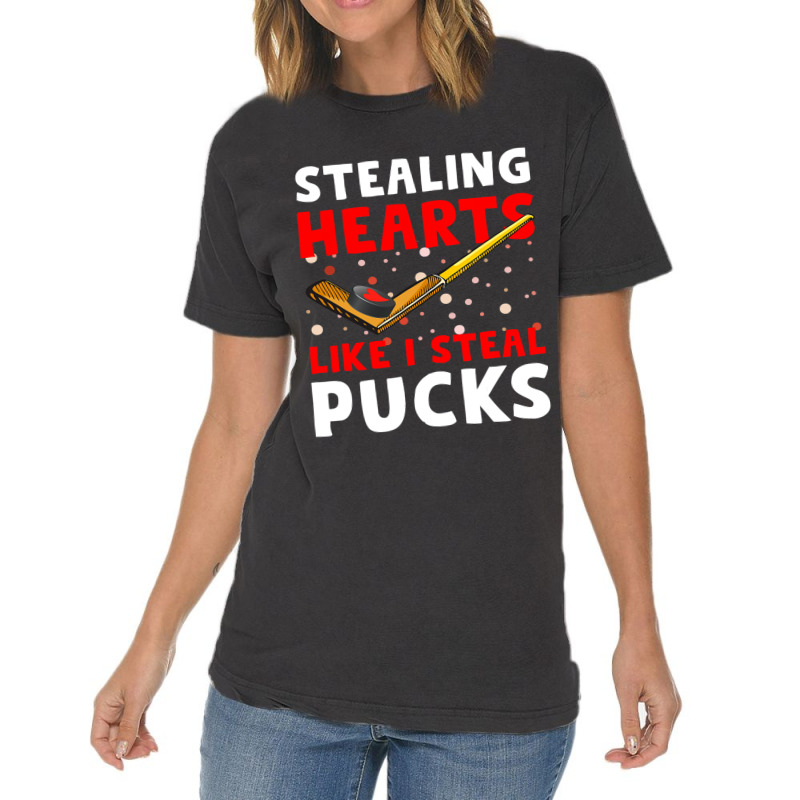 Hockey Stick Stealing Heart Like I Steal Pucks Val Vintage T-shirt | Artistshot