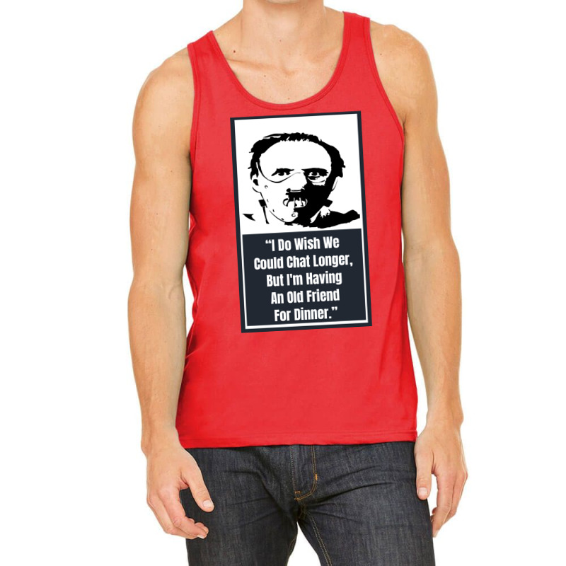 Hanibal Quote Tank Top | Artistshot