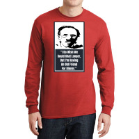 Hanibal Quote Long Sleeve Shirts | Artistshot