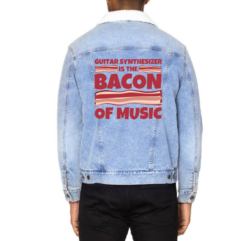 Guitar Synthesizer Gifts Bacon Of Music Unisex Sherpa-lined Denim Jacket | Artistshot