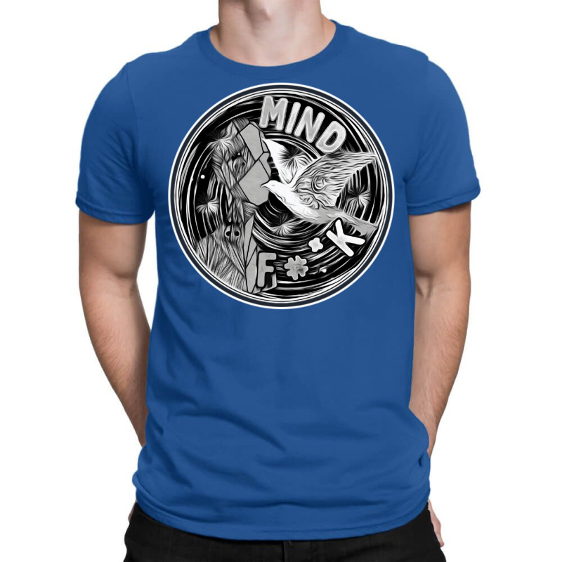 Mind F#k T-shirt | Artistshot