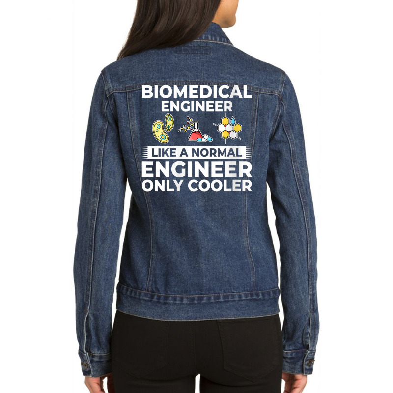 Womens Biomedical Engineering Biomed Engineer Bioe Ladies Denim Jacket by saterseim | Artistshot