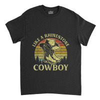 Vintage Like A Rhinestone Cowboy Hat Boots Country Classic T-shirt | Artistshot