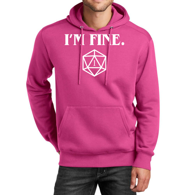 I'm Fine Critical Fail Dice Unisex Hoodie | Artistshot