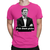 Les Snead Fuck Them Picks Shirt T-shirt | Artistshot