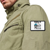 People In Sleeping Bags Are Like Soft Tacos. Rectangle Patch | Artistshot