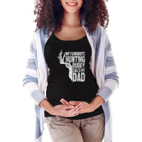 My Favourite Hunting Buddy Calls Me Dad Maternity Scoop Neck T-shirt | Artistshot