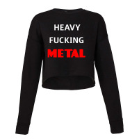 Heavy Fucking Metal 1 Cropped Sweater | Artistshot