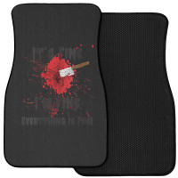 Womens It's Fine I'm Fine Everything Is Fine Knife Front Car Mat | Artistshot