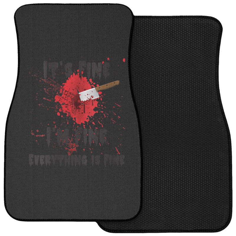 Womens It's Fine I'm Fine Everything Is Fine Knife Front Car Mat | Artistshot