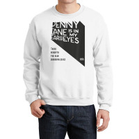 Lyrics By Lennon And Mccartney   Penny Lane T Shir Crewneck Sweatshirt | Artistshot