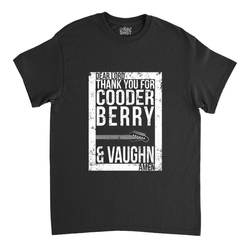 Guitaris Gifts Thanks Cooder Berry Vaughn Guitar G Classic T-shirt | Artistshot