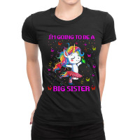 I'm Going To Be A Big Sister 2021 Unicorn T Shirt Ladies Fitted T-shirt | Artistshot