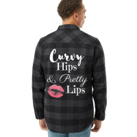 Curvy Hips And Pretty Lips T Shirt Flannel Shirt | Artistshot