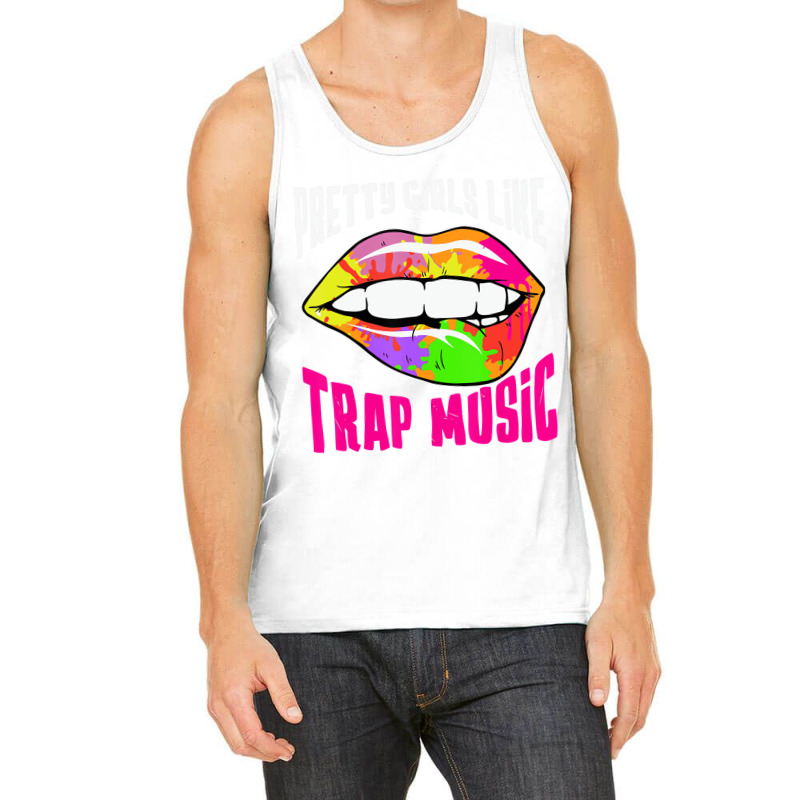 Pretty Girls Like Trap Music Womens Rap Hip Hop Ed Tank Top | Artistshot