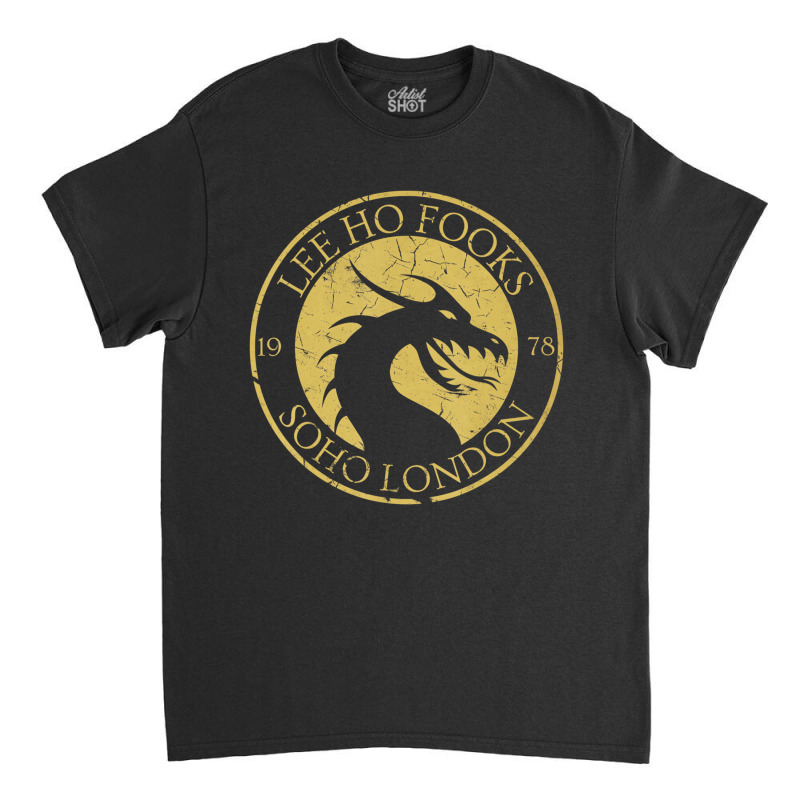 Lee Ho Fooks   Funny Chinese Restaurant Name Drago Classic T-shirt by dong | Artistshot