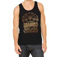 Do Not Meddle The Affairs Of Dragons Funny Dragon  Tank Top | Artistshot