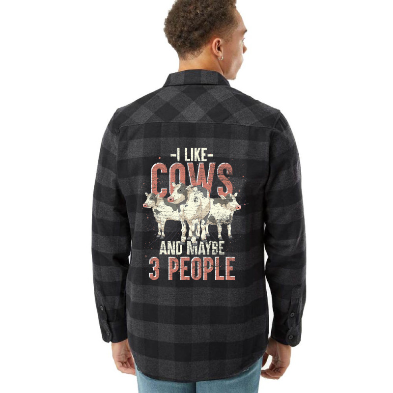 I Like Cows And Maybe 3 People Funny Farm Animal C Flannel Shirt by spreesgomez | Artistshot