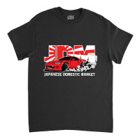 Japanese Domestic Market Jdm Car Pullover Hoodie Classic T-shirt | Artistshot