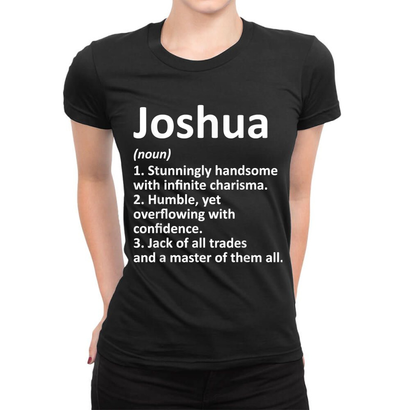 Joshua Definition Personalized Name Funny Birthday Ladies Fitted T-Shirt by worrekal | Artistshot