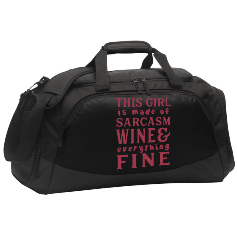 This Girl Is Made Of Sarcasm Wine And Everything Active Duffel | Artistshot