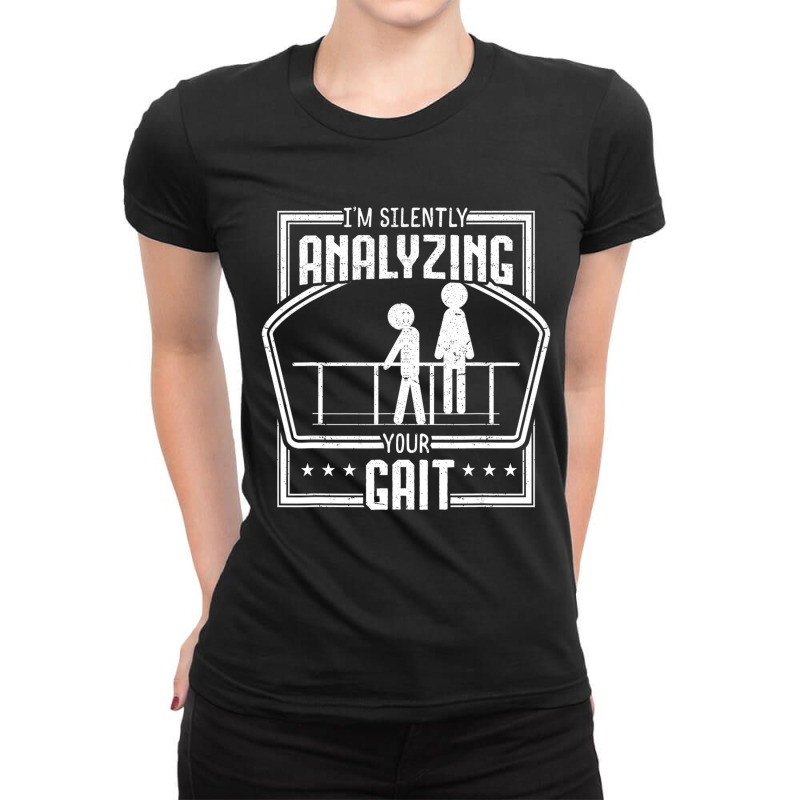 Physical Therapy Gait Analyzing Physiotherapy Ther Ladies Fitted T-Shirt by saterseim | Artistshot