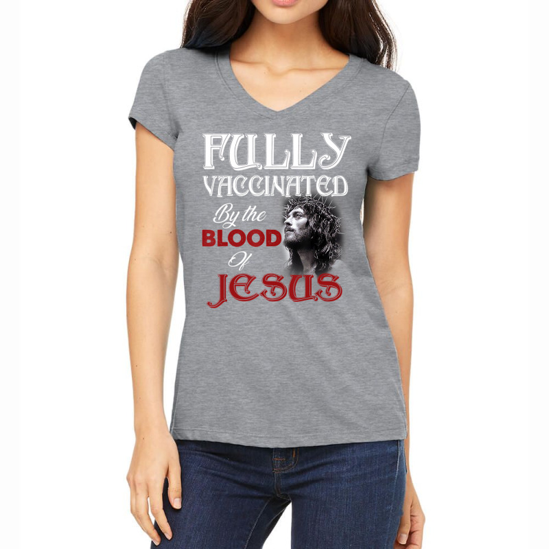 Fully Vaccinated By The Blood Of Jesus God Christi Women's V-Neck T-Shirt by wafaha | Artistshot