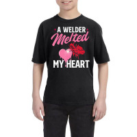 A Welder Melted My Heart   Skilled Ironworker Cons Youth Tee | Artistshot