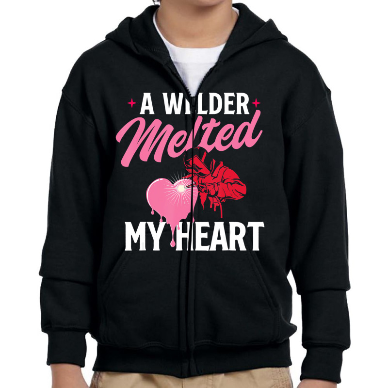 A Welder Melted My Heart   Skilled Ironworker Cons Youth Zipper Hoodie by heffopance | Artistshot