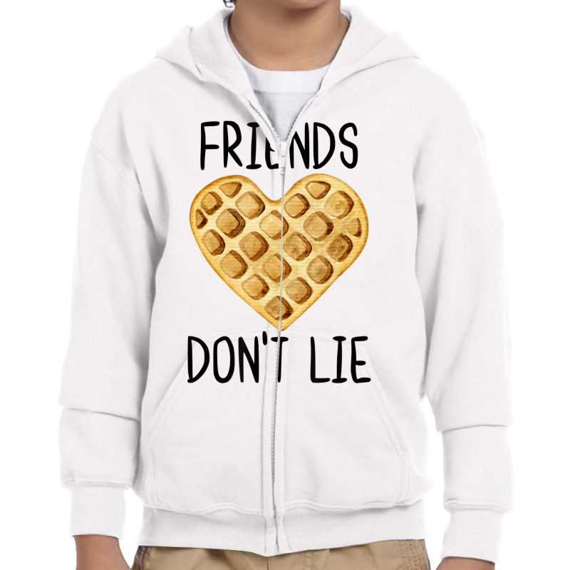 Friends Don't Lie Funny Waffle Heart Love For Best Youth Zipper Hoodie by wafaha | Artistshot