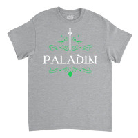 Paladin Character Class Tabletop Rpg Gaming   Role Classic T-shirt | Artistshot