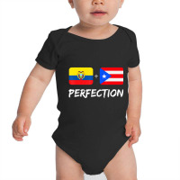 Ecuadorian Plus Puerto Rican Perfection Heritage G Baby Bodysuit | Artistshot