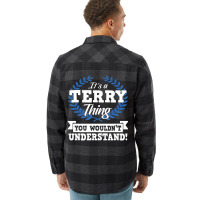 It's A Terry Thing You Wouldn't Understand Name Sh Flannel Shirt | Artistshot