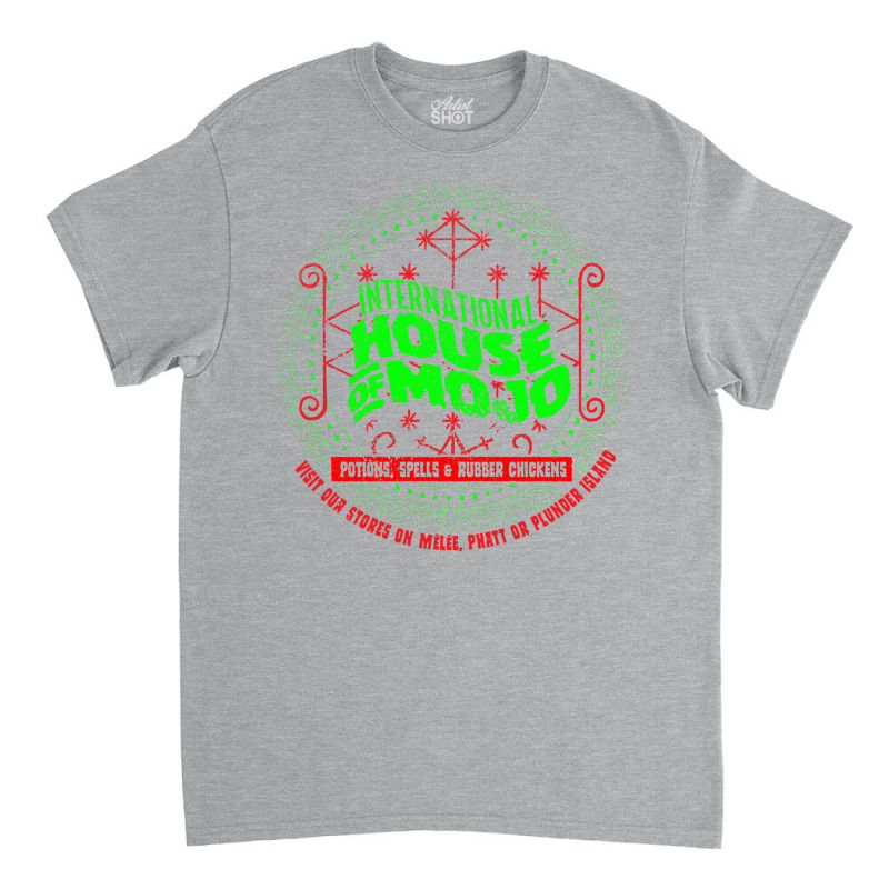 The International House Of Mojo Classic T-shirt by motsaaunaswiu | Artistshot