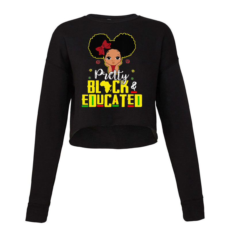 Black And Educated I Am The Strong African Queen Cropped Sweater by dezUPTEES | Artistshot