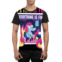 It's Fine, I'm Fine. Everything's Fine. Gag Unicor Graphic T-shirt | Artistshot