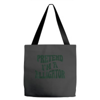 Pretend I'm A Alligator Funny Lazy Halloween Costu Tote Bags | Artistshot