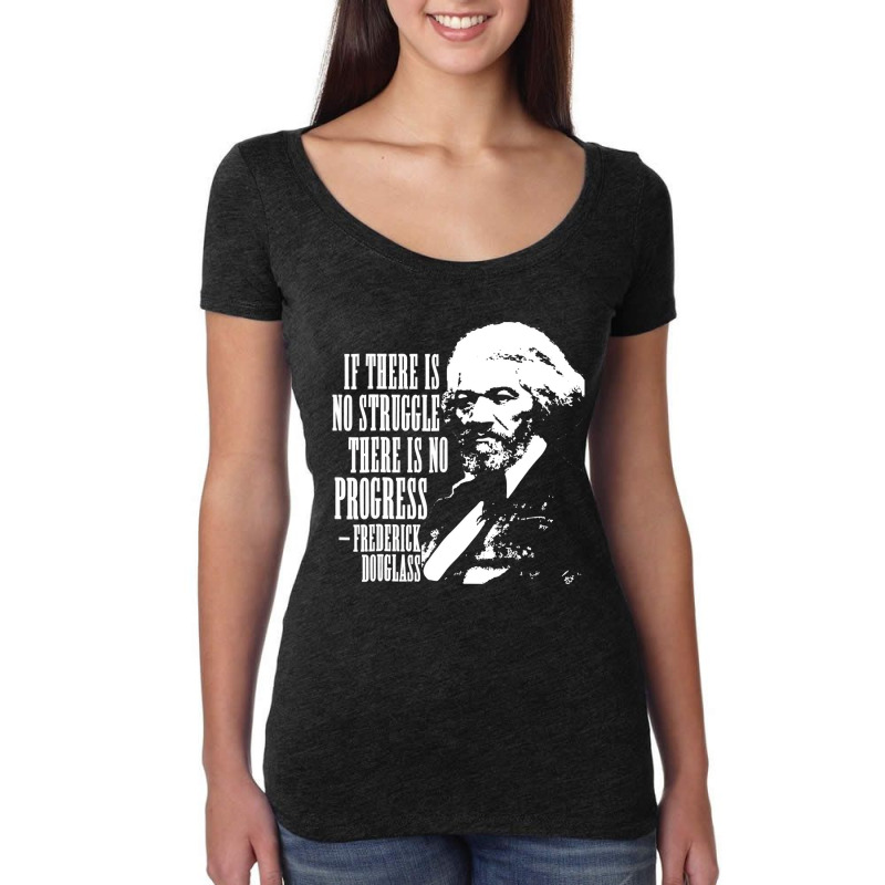 Frederick Douglass Quote Black History Month T Shi Women's Triblend Scoop T-shirt by wafaha | Artistshot