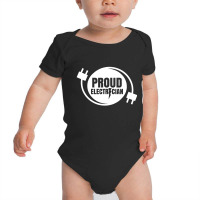 Proud Electrician Electric Electronic Electrical Baby Bodysuit | Artistshot