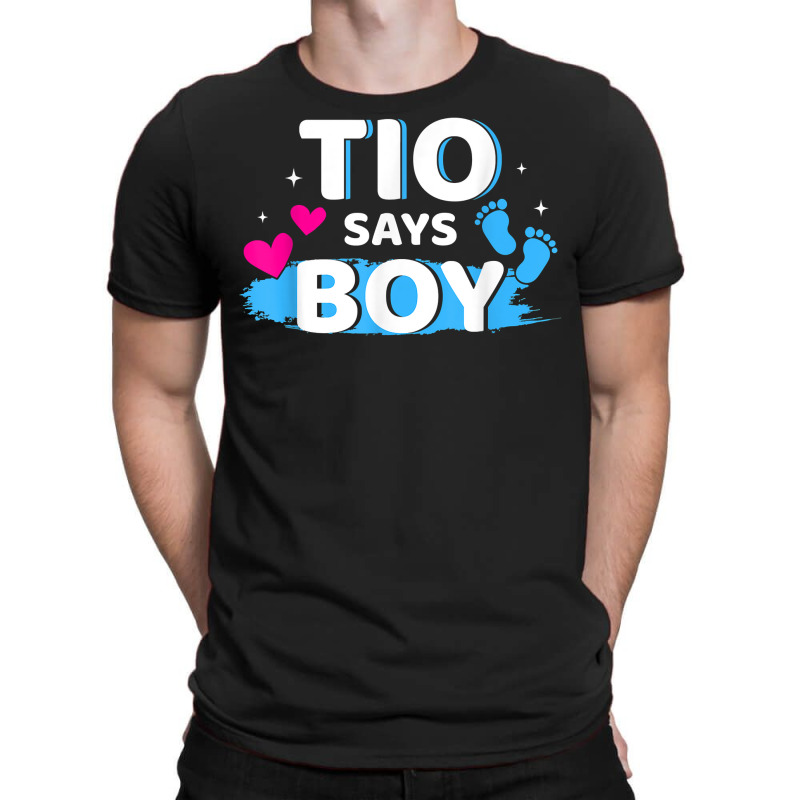 Mens Gender Reveal Tio Says Boy Matching Family Ba T-shirt | Artistshot